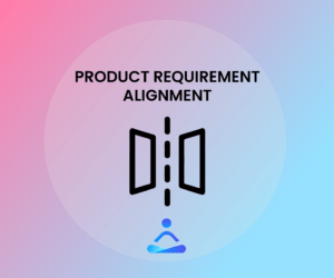 Product Requirement Alignment